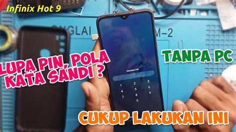 Mudah Banget Cara Reset Hp Infinix Lupa Pola Lupa Sandi Tanpa Pc