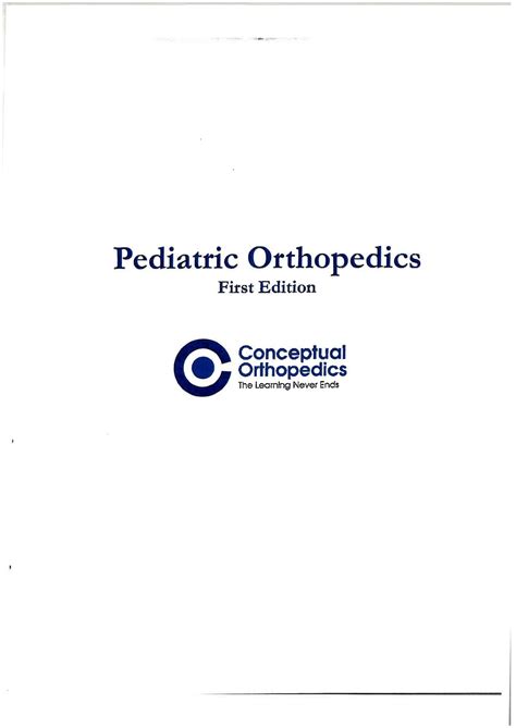Pediatric Orthopedics 1st Edition 2025 By Conceptual Orthopedics