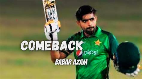 Babar Azam Classic Shots Comeback Babar Az Edits🔥 Youtube