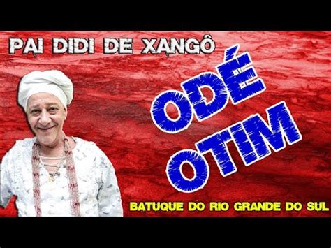 Orix Od Otim Pai Didi De Xang Youtube