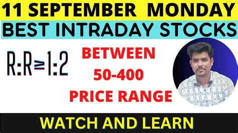 Best Intraday Stocks Between 50 400 11 September 2023 Best Stocks