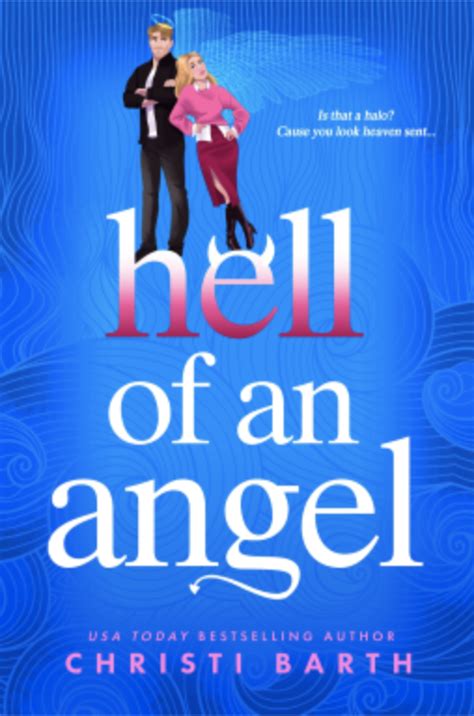 Hell Of An Angel By Christi Barth Goodreads