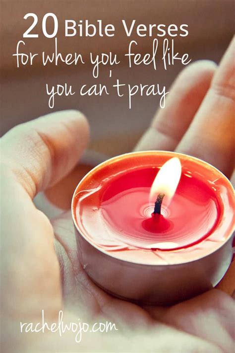 20 Bible Verses for when you feel like you can't pray - RachelWojo.com