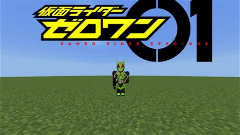 Kamen Rider Zero One Addon For Mcpe Youtube