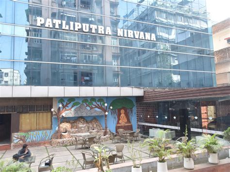 Hotel Patliputra Nirvana Stay In The Heart Of Patna India