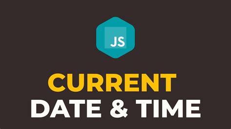 How To Display Current Date And Time In Javascript