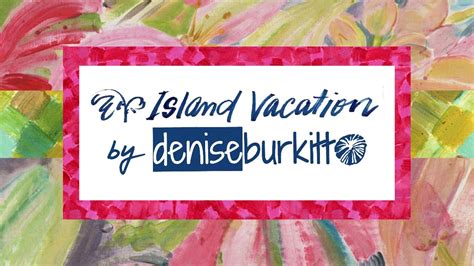 Denise Burkitt Introduces Island Vacation Youtube