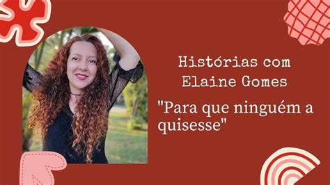 Para Que Ninguém A Quisesse - QUE HISTÓRIA É ESSA: Para que ninguém a quisesse - YouTube