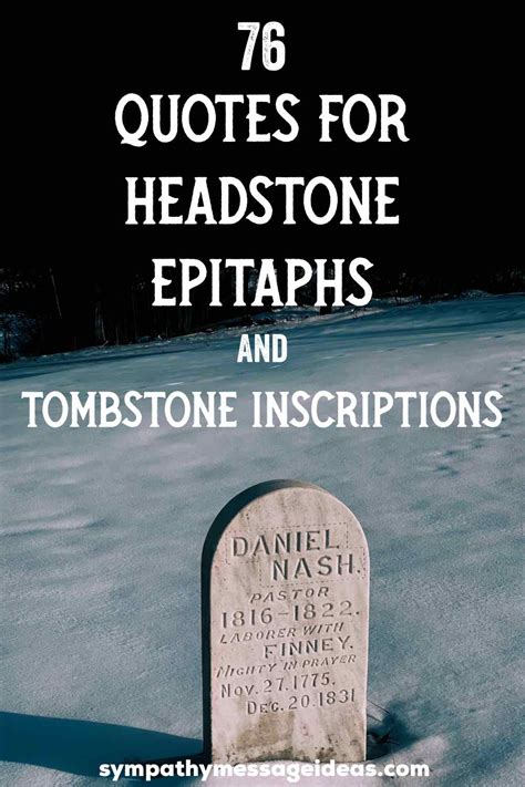 74 Quotes for Headstone Epitaphs and Tombstone Inscriptions - Sympathy Message Ideas