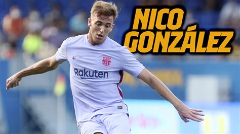 The young and talented Nico González