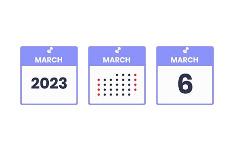 March 6 Calendar Design Icon 2023 Calendar Schedule Appointment