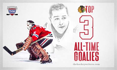 Top 3 All-Time Chicago Blackhawks Goalies - The Hockey Writers - Blackhawks History - NHL News ...