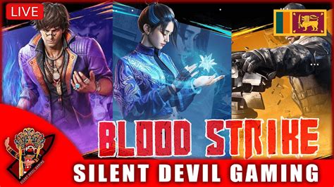 18 Blood Strike නම devil තම Blood Strike live Blood Strike