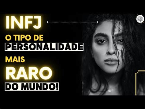 Infj O Tipo De Personalidade Mais Raro Do Mundo Descubra Se Voc