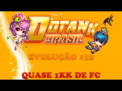 DDTANK BRASIL Evolução Atualização 12 QUASE 1KK DE FC YouTube