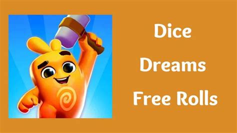 Dice Dreams Free Rolls Coins Links 2022