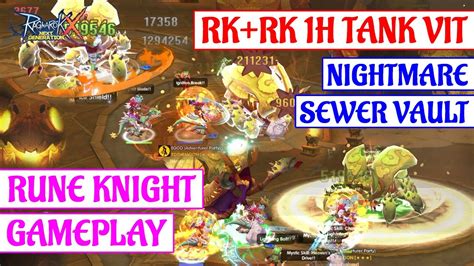 Rox Nightmare Sewer Vault Rkrk 1h Tank Vit Rune Knight Gameplay