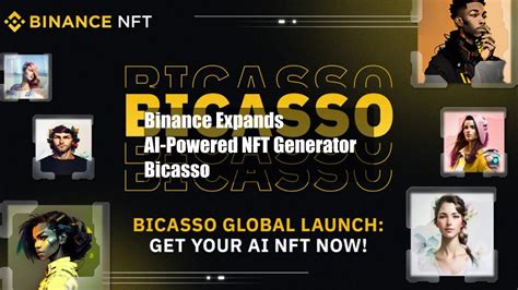 Binance Expands Ai Powered Nft Generator Bicasso Youtube