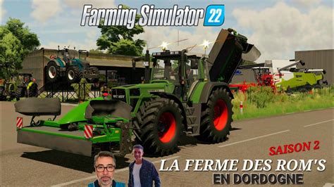 LA FERME DES ROM S SAISON 2 12 DU NOUVEAU MATERIEL A L ETA ROM