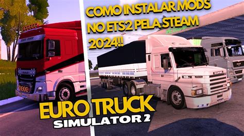 VAMOS CONVERSAR COMO INSTALAR MODS NO EURO TRUCK SIMULATOR 2