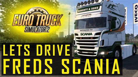 ETS2 FREDS SCANIA LETS DRIVE LOGITECH G923 SKRS SHIFTER YouTube