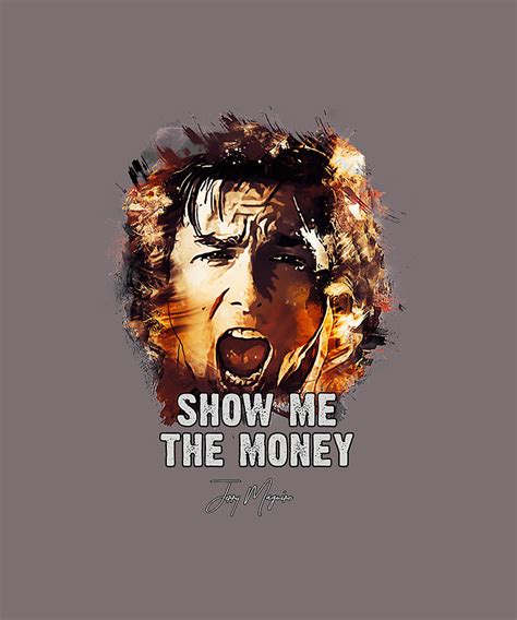 Show me the Money Jerry Maguire Tapestry - Textile by Gary Hall - Fine ...