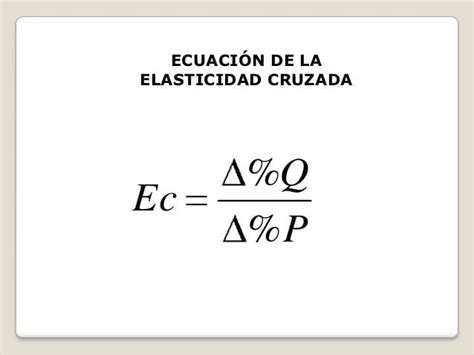 Formula Elasticidad Arco De La Demanda