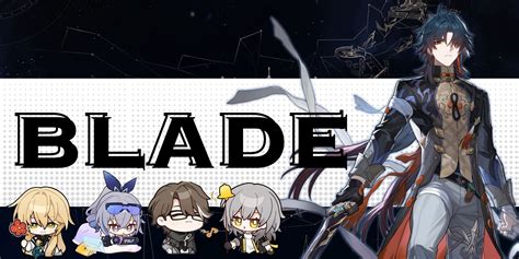 Honkai Star Rail Blade Team Composition Guide