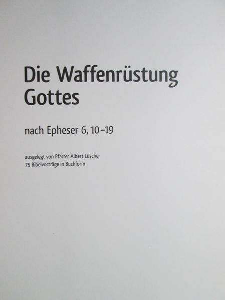 Waffenrüstung Gottes Epheser 6 10 19 Albert Lüscher