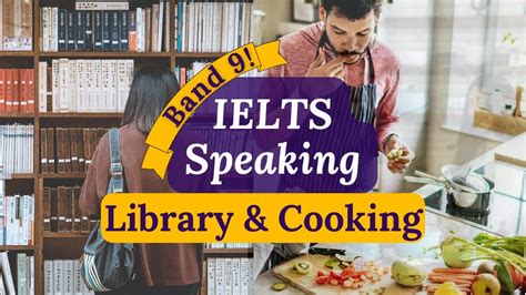 June 2024 Library Cooking IELTS Speaking Test YouTube