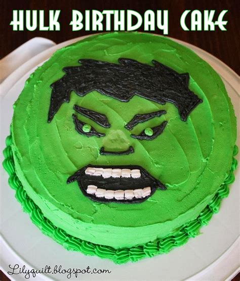 Lilyquilt Hulk Birthday Cake