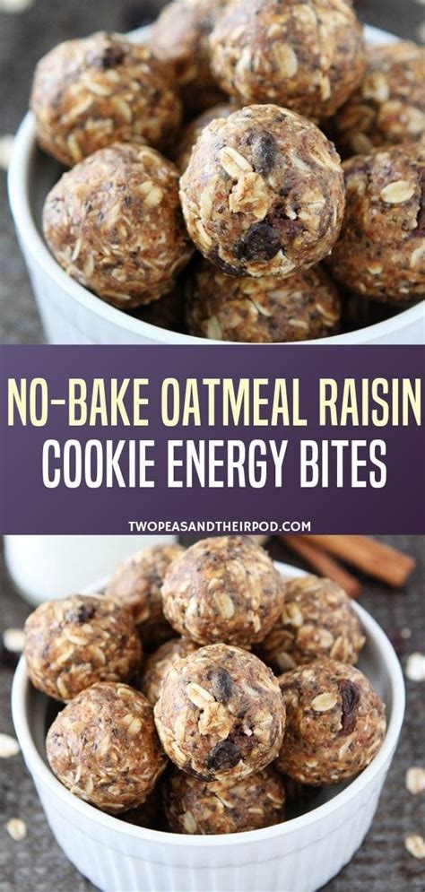 No Bake Oatmeal Raisin Cookie Energy Bites Two Peas Their Pod