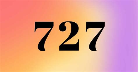 727 Angel Number Meaning For Love Twin Flames Spirituality