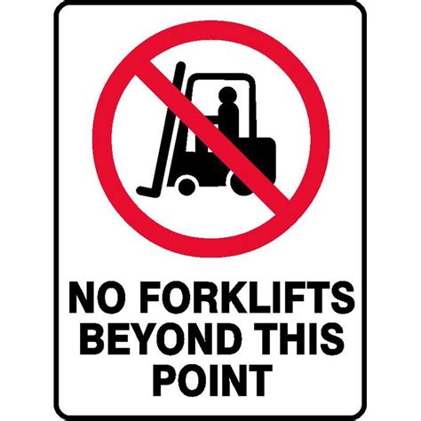 Prohibition No Forklifts Beyond This Point