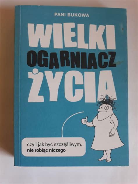 Bukowa Wielki ogarniacz życia czyli jak być szczęś tania książka