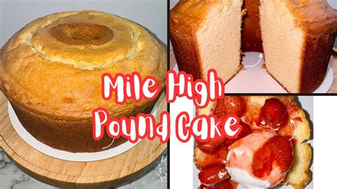 How To Make A Mile High Pound Cake This Cake Turned Out Amazing 🤤