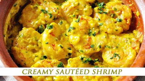 Sautéed Shrimp In Creamy Saffron Sauce Youtube