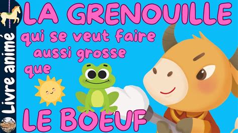 Histoires Et Contes Pour Enfants La Grenouille Qui Se Veut Faire