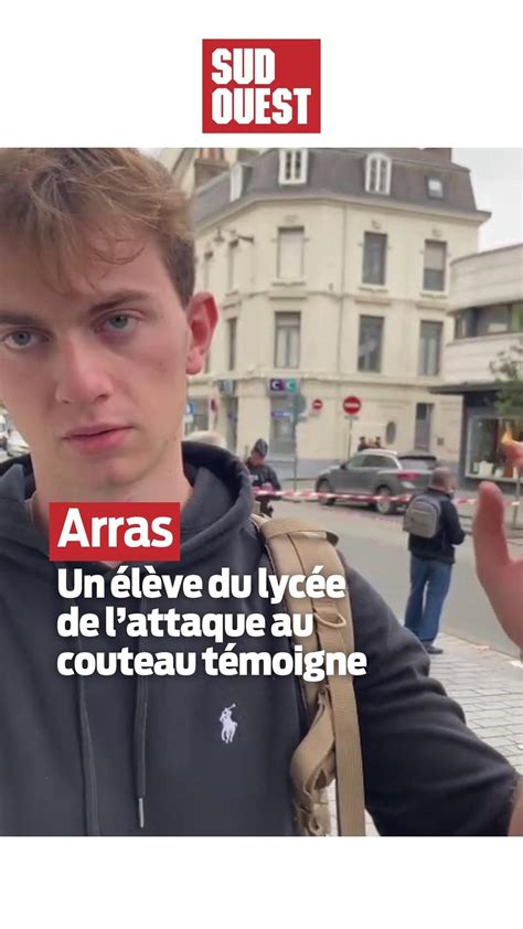 Vidéo Attaque au couteau à Arras Quand on a réalisé ce qui se