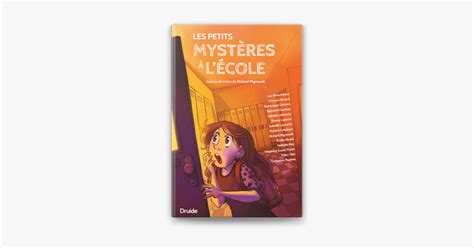 Les petits mystères à l école de Richard Migneault Lou Beauchesne