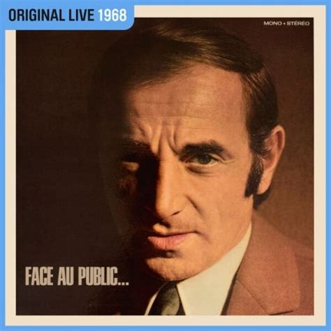 Charles Aznavour Face Au Public Live L Olympia