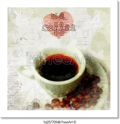 Free art print of Inspirational coffee quote - we love coffee | Fancy ...