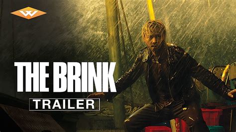 THE BRINK Official Trailer Directed By Jonathan Li Starring Max