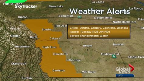 Severe Thunderstorm Watches Warnings Issued For Calgary Western Alberta Globalnews Ca