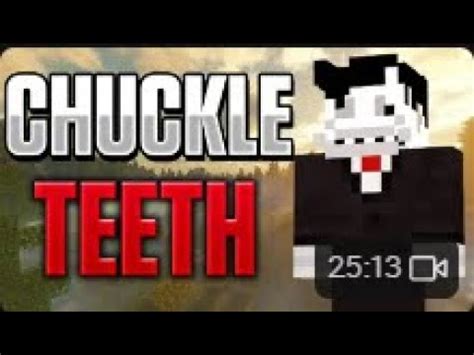 Chuckle Teeth Court M Trage Minecraft Horreur Rp Kentra Show