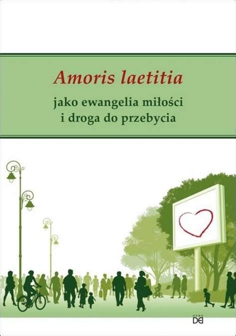 Książka Antonio Gerardo Fidalgo Amoris laetitia jako ewangelia miłości