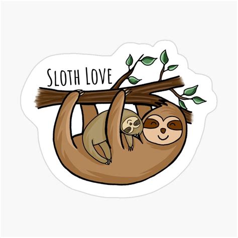 Sloth Love Sticker For Sale By Mrsmooney Love Stickers Vinyl