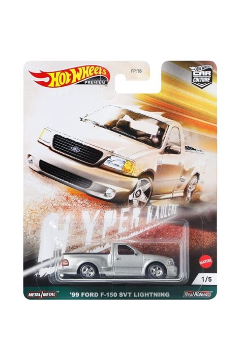 Hot Wheels Car Culture Hyper Haulers Ford F Svt Lightning Fiyat Yorumlar Trendyol