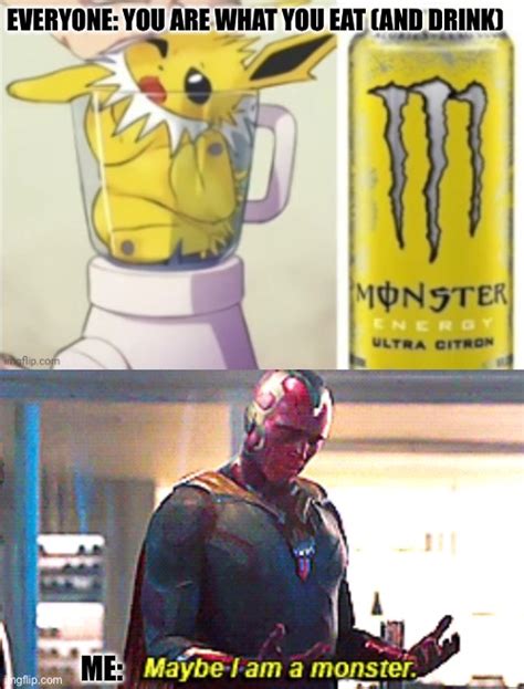 Drink Monster Imgflip