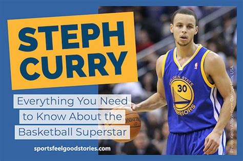 All You Need To Know About Steph Curry — The Nba Superstar